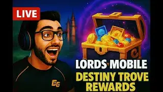Lords Mobile LIVE | Daily Rewards + DESTINY TROVE Event Loot Hunt! | EG99 Gaming