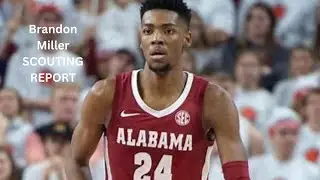 BRANDON MILLER SCOUTING REPORT