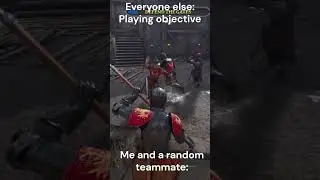 Me and a Random Teammate #chivalry2