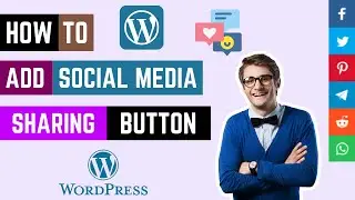 How To Add Social Media Sharing Button In WordPress