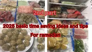 Ramadan preparation 2025 | 2025 basic time saving ideas & tips for ramadan | kashmirimominislamabad