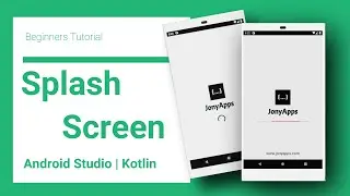 Android Splash Screen | Kotlin | Android Studio
