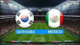 PES 2018 | SOUTH KOREA vs MEXICO | Full Match & Amazing Goals | Gameplay PC