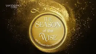 The Season of the Wise with Barbara Callan - Activate your Own Intuitive Gifts