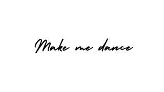 Matheus Veloso - Make me dance