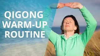 Qigong Warm Up Routine | Qigong for seniors | Qigong for beginners