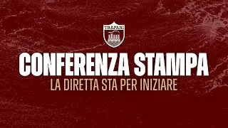 Trapani - Sorrento | Conferenza stampa post partita