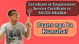 Paano kumuha ng Certificate of Employment or Service Certificate sa QIWA