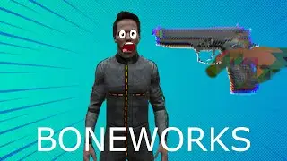 THIS ISN'T SUPPOSED TO BE SCARY | Boneworks VR