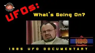 UFO Documentary: UFOs: What's Going On? (1985) &mdash; HBO Documentary