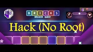 Hack Bricks Breaker Quest هاك (No Root No MOD)