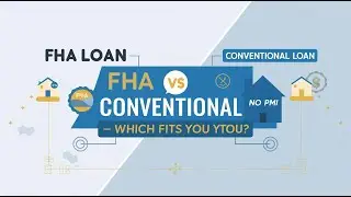 FHA vs. Conventional Loans 2025 | Which Home Loan Is Right for You?