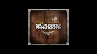 ► Sound Dynamik - Reste &agrave; l'&eacute;coute (Album 