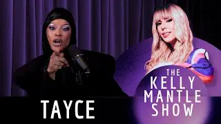 Tayce Goes Face To Face With Kelly Mantle!