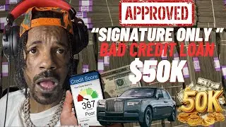 $50,000 Bad Credit (480 Minimum) Loan | Signature Only 
