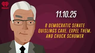 8 DEMOCRATIC SENATE QUISLINGS CAVE. EXPEL THEM. AND CHUCK SCHUMER - 11.10.25 | Keith Olbermann
