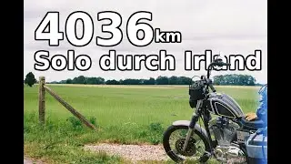 4036 - Solo durch Irland | Teil 1