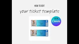 How to Edit Your Event Ticket Template