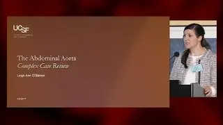 Cases for Panel Discussion - UCSF Vascular Symposium 2017
