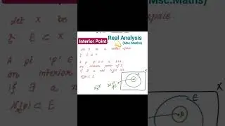 Interior Point of the Set # Real Analysis # Msc. Maths Real Analysis