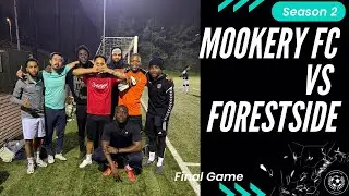 Mookery FC vs Forestside | GAME 12 | Joga Bonito 😍 | Last Game of the Season | 7-a-side Football