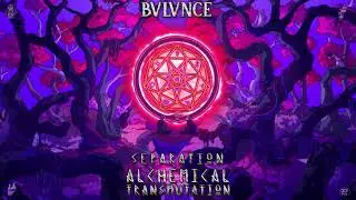BVLVNCE - Separation