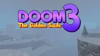 Doom: The Golden Souls 3 - Holiday Haven Preview