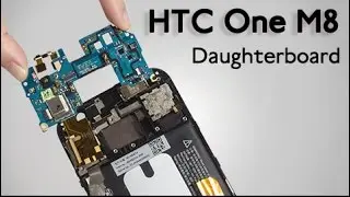 Руководство по ремонту дочерней платы для HTC One M8