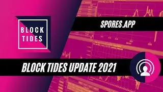 Spores.App | Block Tides Live Series | Blockchain Technology | Defi