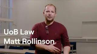 Study Law at the University of Bristol - Matt Rollinson