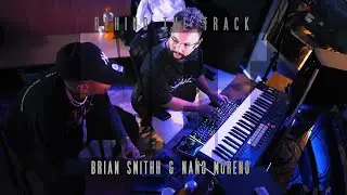 Behind The Track |  &ldquo;N.E.T&rdquo; | Nano Moreno | Brian Smithh