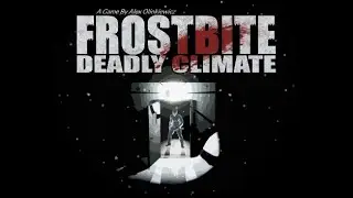 Frostbite Deadly Climate: Review