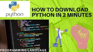 HOW TO DOWNLOAD PYTHON IN 2 MINUTES || PYTHON || PROGRAMMING LANGUAGE ||