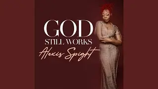 God Still Works