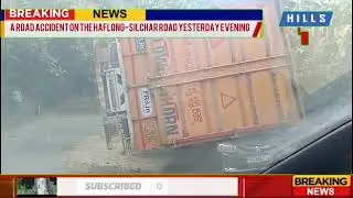 Вчера вечером на дороге Хафлонг-Силчар произошло дорожно-транспортное происшествие.