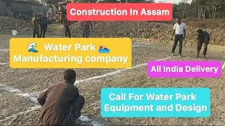 Water Park Construction in Assam #waterparkmanufacturercompanyinindia #waterparkmanufacturers