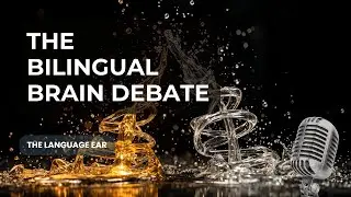 🎓 Bilingual Education: Advantage or Obstacle | Debate | French Podcast | The Language Ear