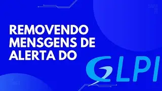 Removendo mensagens do GLPI