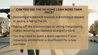 Can You Use The VA Home Loan More Than Once? - The Frontline Guardians