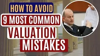 9 Valuation Mistakes and How to Avoid Them