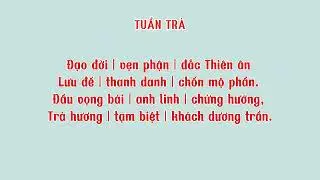 TUẦN TR&Agrave; | NGHI H&Agrave;NG THẦN 