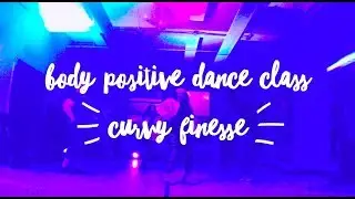 Body Positive Dance: Finesse