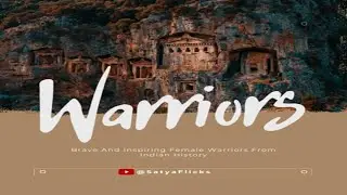 Brave And Inspiring Female Warriors From Indian History