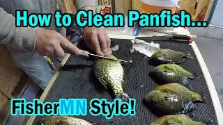 How to clean a panfish! FisherMN style!