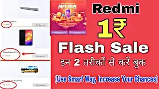 Mi 1rs Sale 2019 l 2 Smart Ways To Add Product In Cart In 1 rs Sale.