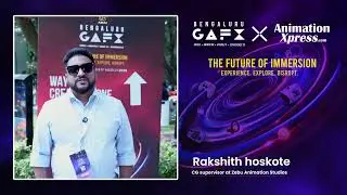 Rakshith hoskote | CG Supervisor, Zebu Animation Studios shares his thoughts on GAFX 2025