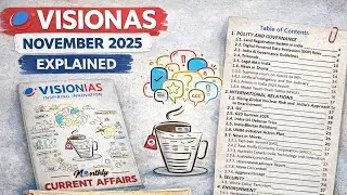Vision IAS November 2025 Magazine Explained | Complete UPSC Analysis