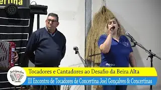 Desgarrada com Lino e Sónia no III Encontro de Concertinas da Granja, C. Daire 2025
