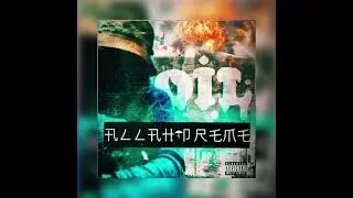 Allah Preme - Oil (EP)