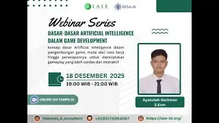 Webinar Dasar-dasar Artificial Intelligence Dalam Game Development